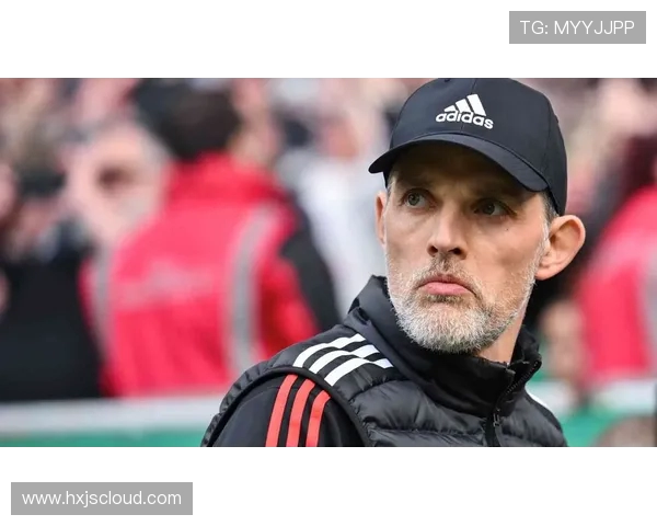 图赫尔盛赞凯恩为最佳前锋 幻想着参加世界杯是儿时的梦想